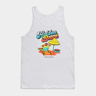 It's Time to Relax at Holden Beach, North Carolina! Tank Top